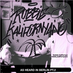 RK - As Heard in Berlin pt.2