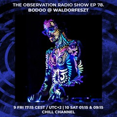 BODOO | The Observation Radio Show Ep. 78 | 09/07/2021