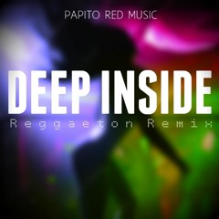 Deep Inside - Hard Drive [Papito Red Music Reggaeton Remix]