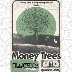 Kendrick Lamar- Money Trees (Re-Roll)
