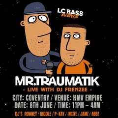 LCBass - Mr Traumatik DJ Competition Coventry - RaidR UK