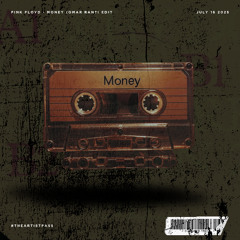 Money -  Pink Floyd (Omar Ranti Edit)