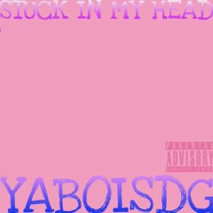Stuck In My Head