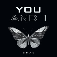 You and I - Original Mix