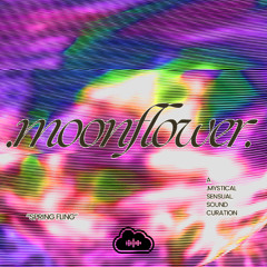 .moonflower. presents... SPRING FLING
