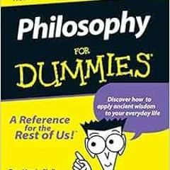 View KINDLE 📖 Philosophy For Dummies by Tom Morris [EPUB KINDLE PDF EBOOK]