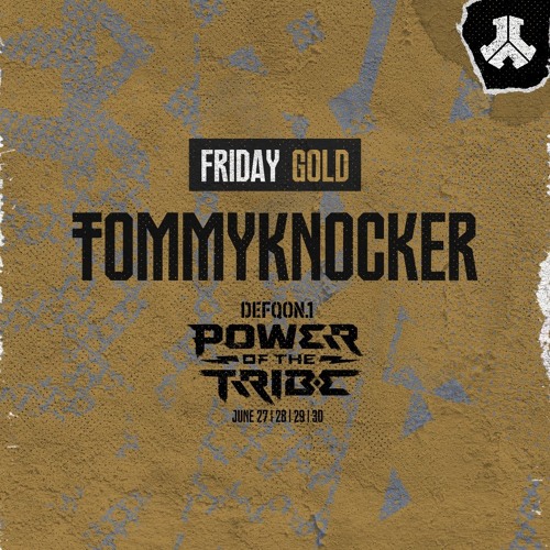 Tommyknocker | GOLD | Friday | Defqon.1 2024