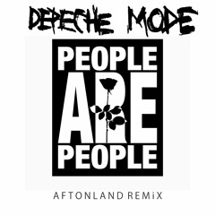 Depeche Mode - People Are People [Aftonland Remix]