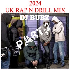 2024 Uk Rap N Drill Mix Part 2