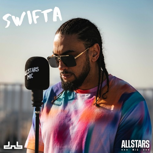 Swifta - Allstars MIC | DnB Allstars