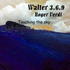 Touching The Sky  sung by Roger Verdi