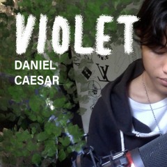 Violet - Daniel Caesar