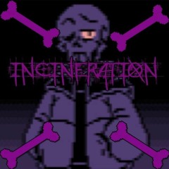 [ToxenaShow]Swapfell - INCINERATION [Original](Reupload)