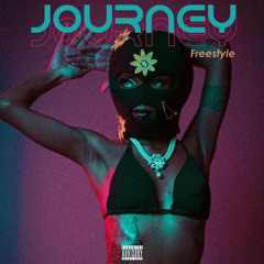 Journey Freestyle (Prod. by Emkay I)