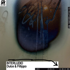 INTERLUDIO – Dulce & Fillippo 25/03/24