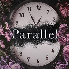 Get EBOOK 📬 Parallel (The Parallel Series Book 1) by  Elle O'Roark &  Elizabeth O'Ro