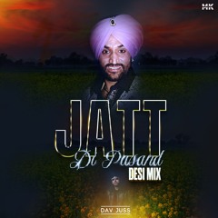 Jatt Di Pasand(Desi Mix) - Dav Juss
