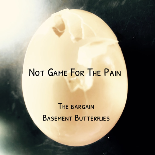 Not Game For The Pain