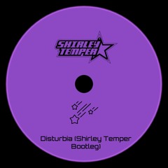 Rihanna - Disturbia (Shirley Temper Bootleg)