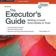 Read ebook [PDF] Executor's Guide, The: Settling a Loved One's Estate or Trust