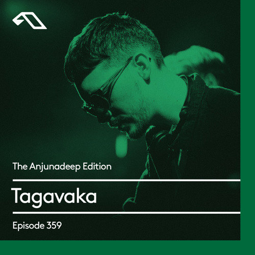 The Anjunadeep Edition 359 with Tagavaka