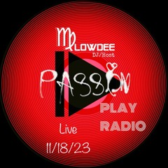 Melowdee Live On Passion Play Radio 11-18-23