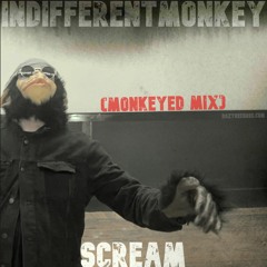 SCREAM (Monkeyed Mix)