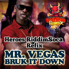 Bruk It Dung(Heroes Riddim)
