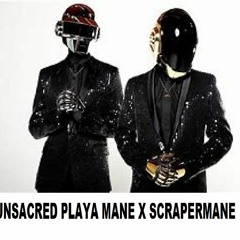SCRAPERMANE X UNSACRED PLAYA MANE