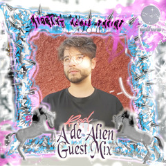 A de Alien / GUEST MIX