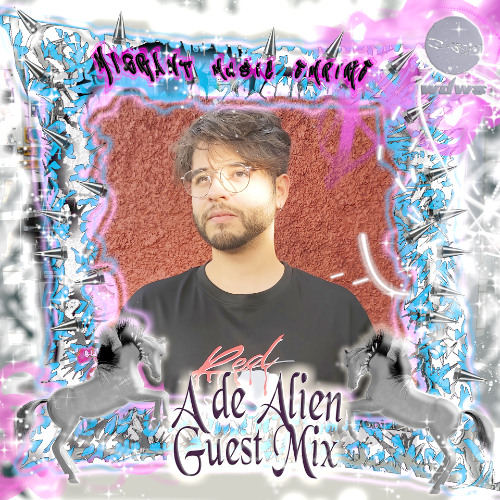 A de Alien / GUEST MIX