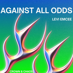 AGAINST ALL ODDS