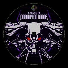 BUBBLE PREMIERE: Mezer - Reprogrammed Minds [Crazed Behaviour]