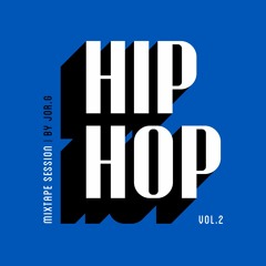 HIP-HOP | Mixtape Session | Vol.2