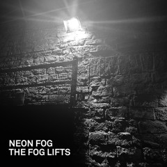 The Fog Lifts