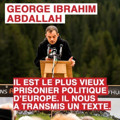George Ibrahim Abdallah est le plus prisonnier politique d'Europe.