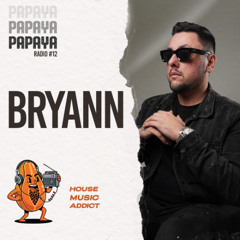 PAPAYA RADIO Ep. #12