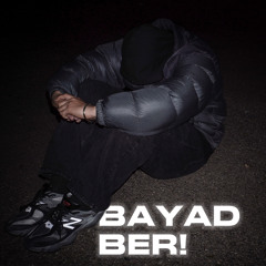 BAYAD BER! (Prod. rabiiot, the6erz)