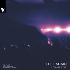 Feel Again (Lounge Edit) [feat. Moa Lisa]
