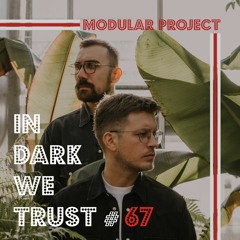 Modular Project - IN DARK WE TRUST #67