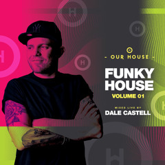 Our House Funky House Volume 1