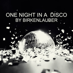 One Night In A Disco - by birkenlauber