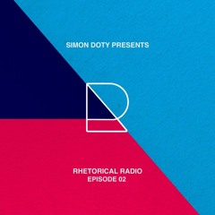 Rhetorical Radio 02 with Simon Doty