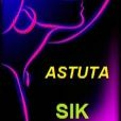 Astuta SIK ON THE BEAT