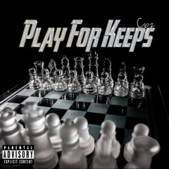 Cpz - Play For Keeps
