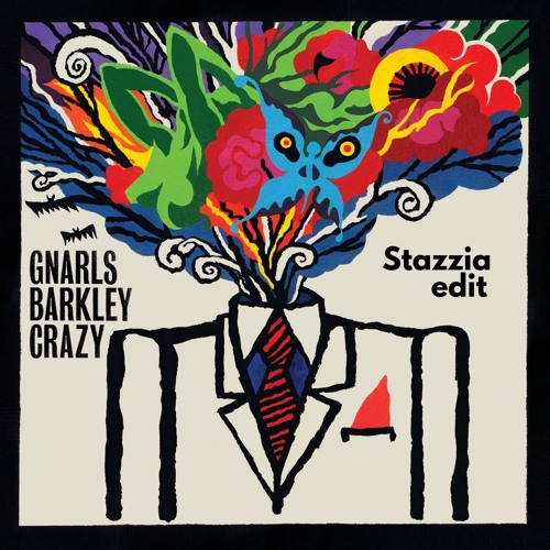Gnarls Barkley - Crazy (Stazzia Edit) *FREE DOWNLOAD*