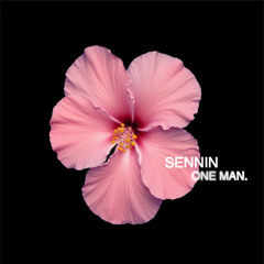 SENNIN - ONE MAN.