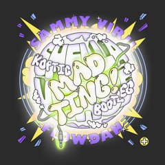 Sammy Virji, Flowdan - Shella Verse [KOPTIC MAD TING BOOTLEG]