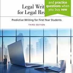 [View] [KINDLE PDF EBOOK EPUB] Legal Writing for Legal Readers: Predictive Writing for First-Year St