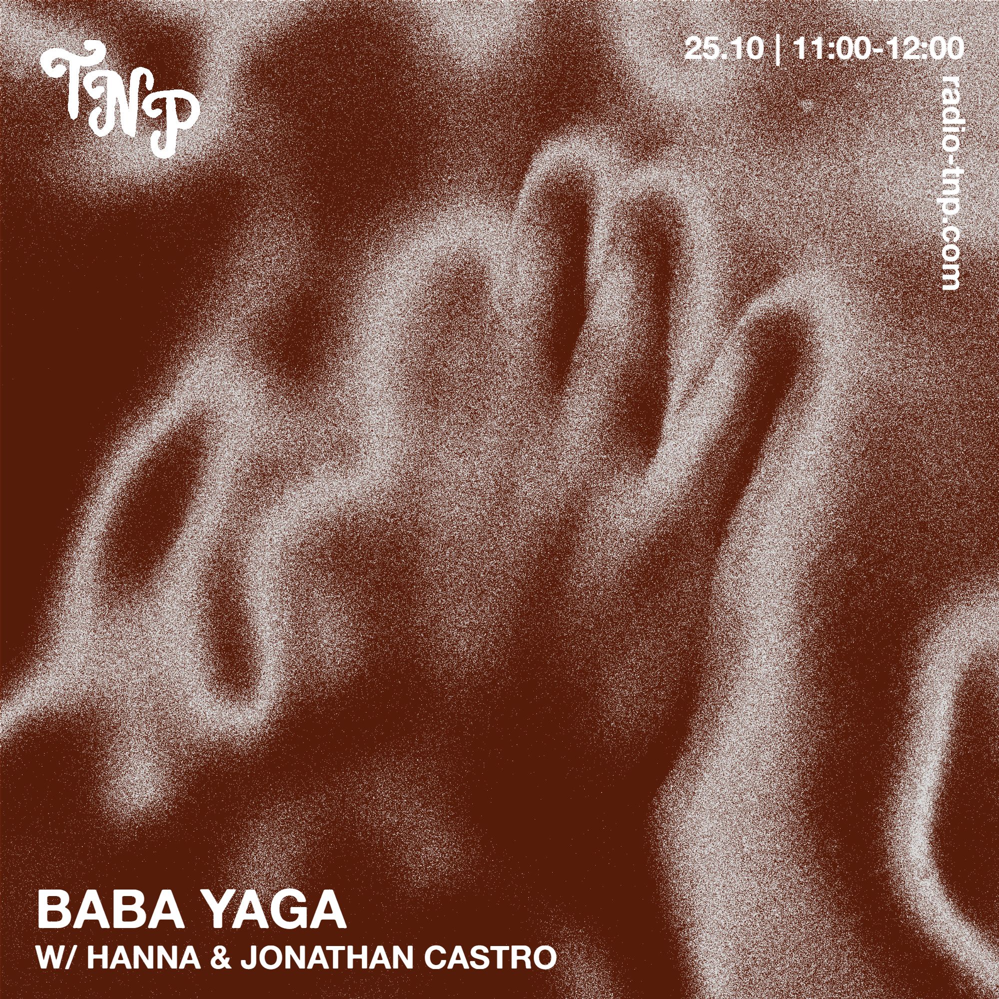 Baba Yaga w/ Hanna & Jonathan Castro